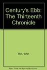 Century's Ebb The Thirteenth Chronicle