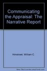 Communicating the Appraisal The Narrative Report