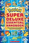 Super Deluxe Essential Handbook  The NeedtoKnow Stats and Facts on Over 800 Characters