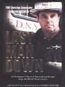 Last Man Down A Firefighter's Story of Survival and Escape from the World Trade Center