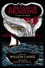 A Dream of Dragons A Saga in Verse