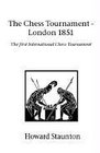 The Chess Tournament  London 1851