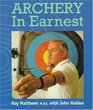 Archery in Earnest