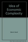 The Idea of Economic Complexity