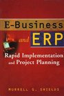 EBusiness  ERP Transforming the Enterprise with EBusiness  ERP Rapid Implenentation and Project Planning Set