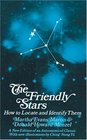 Friendly Stars How to Locate and Identify Them