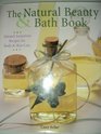 The Natural Beauty  Bath Book