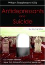 Antidepressants And Suicide When Treatment Kills