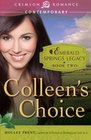 Colleen's Choice Emerald Springs Legacy Book 2