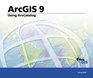 Using ArcCatalog  ArcGIS 9