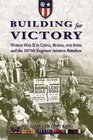 Building for Victory  World War II in China Burma and India and the 1875th Engineer Aviation Battalion