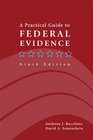 A Practical Guide to Federal Evidence Objections Responses Rules and Practice Commentary