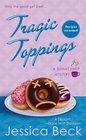 Tragic Toppings (Donut Shop, Bk 5)