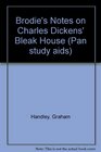 Brodie's Notes on Charles Dickens'  Bleak House