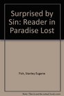 Surprised By Sin The Reader in Paradise Lost