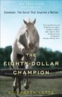 The EightyDollar Champion Snowman the Horse that Inspired a Nation
