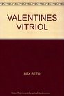 Valentines and Vitriol