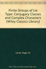 Finite Groups of Lie Type Conjugacy Classes and Complex Characters