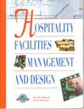 Hospitality Facilities Management and Design