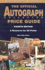 The Official Autograph Collector Price Guide 4th Edition