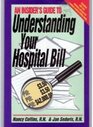 An Insiders Guide to Understanding Your Hospital Bill