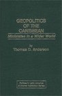 Geopolitics of the Caribbean Ministates in a Wider World