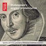 Shakespeare's Original Pronunciation Speeches and Scenes Performed as Shakespeare Would Have Heard Them