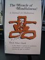 The Miracle of Mindfulness A Manual of Meditation
