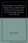 Technology and Society in Ming China