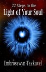 22 Steps to the Light of Your Soul