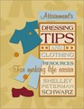 Dressing Tips and Clothing Resources for Making Life Easier