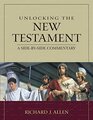 Unlocking the New Testament A Sidebyside Commentary