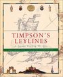 Timpson's Leylines A Layman Tracking the Leys