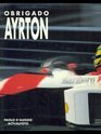 Obrigado Ayrton Grazie Ayrton grazie campione