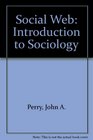 Social Web Introduction to Sociology