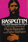 Rasputin The Man Behind the Myth
