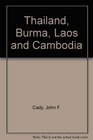 Thailand Burma Laos and Cambodia