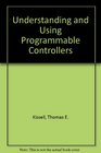 Understanding and Using Programmable Controllers