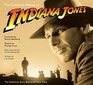 The Complete Making of Indiana Jones The Definitive Story Behind All Four Films