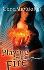 Playing With Fire (Tales of an Extraordinary Girl, Bk 1)