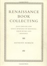 Renaissance Book Collecting  Jean Grolier and Diego Hurtado de Mendoza their Books and Bindings