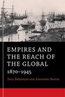 Empires and the Reach of the Global 18701945
