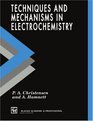 Techniques and Mechanisms in Electrochemistry