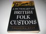 Dictionary of British Folk Customs