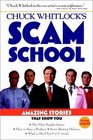 Chuck Whitlock's Scam School