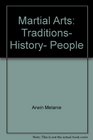 Martial Arts Traditions History People