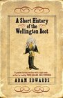 A Short History of the Wellington Boot