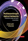 Multiwavelength Optical Networks Architectures Design and Control