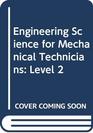 Engineering Science for Mechanical Technicians
