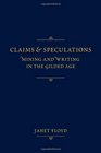 Claims and Speculations Mining and Writing in the Gilded Age